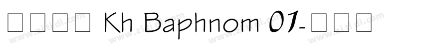 英文字体 Kh Baphnom 01字体转换